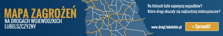 Baner "Mapa zagrożeń na wojewódzkich drogach lubelszczyzny"